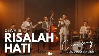 DEWA 19 - RISALAH HATI (JAZZ COVER) Smooth Jazz Cover Lagu Pop Hits Indonesia – Versi Cozy & Elegan