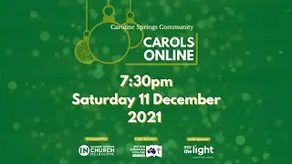 Welcome to Caroline Springs Community Carols Online 2021