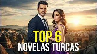👉 Top 6 Novelas Turcas Que Est&aacute;n Conquistando el 2025