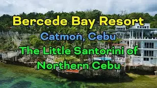 Bercede Bay Resort | Catmon, Cebu #cebubeachresort #littlesantoriniofnortherncebu #catmoncebu
