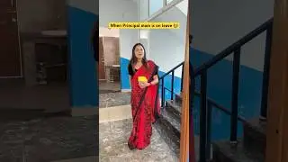 Jab principal mam chutti par ho 👩&zwj;🏫😂 #shorts #ytshorts #sejalgabashorts #teacherlife #school