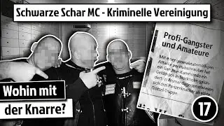 Rocker Milieu Schwarze Schar MC - Kriminelle Vereinigung | Wohin mit der Waffe?  | Teil 17