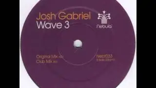 Josh Gabriel - Wave 3 (Original Mix)