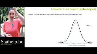 stathelp 08 - Eloszl&aacute;sok 10 - A t-eloszl&aacute;s tulajdons&aacute;gai 1/2
