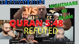 EF DAWAH GIRLS REFUTED/ QURAN 5:48 DISTORTION/ SAM SHAMOUN/ MUST WATCH!