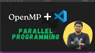 How to run OpenMP programs in VS Code | How to setup VS Code for OpenMP programs based on C