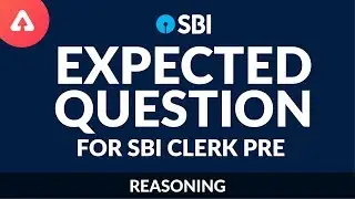 SBI Clerk Pre 2019 | Expected Question For SBI CLERK PRE | Reasoning | 6 PM