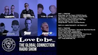 Love to be... The Global Connection Ft Trimtone & Mark Picchiotti - Ep. 271
