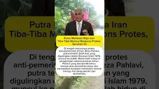 Putra Mahkota Raja Iran Tiba-Tiba Muncul Respons Protes, Serukan Ini. #videoshorts #shorts #iran #.