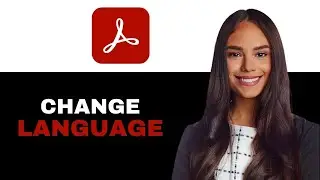 How to Change Adobe Reader Language 2025