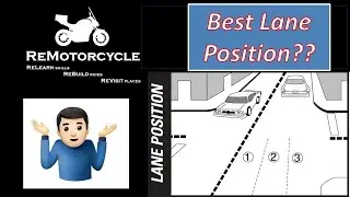 Which Motorcycle Lane Position is BEST???