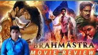 BRAHMASTRA MOVIE REVIEW | AFFAN SHERKHAN