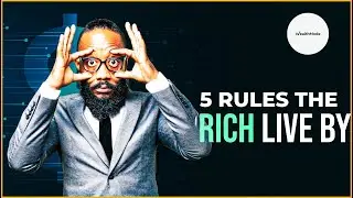 5 Powerful Rules Rich People Never Break | WealthMode Motivation
