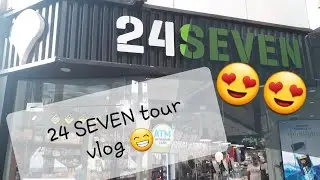 24 Seven store tour review