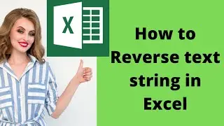 How to Reverse Text String in Excel
