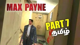 Max payne android part 7 gameplay and story explained in tamil