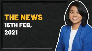 News Bulletin: 16th February 2021