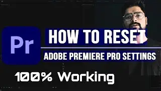 How to Reset Premiere Pro to default settings