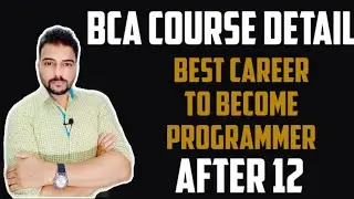 BCA COURSE DETAIL  | SALARY AFTER BCA | WHAT TO DO AFTER BCA | ROHIT GUPTA COUNSELLING