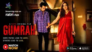 Gumrah - Sneak Peek | To Watch Full Episode, Download And Subscribe RATRI APP Now