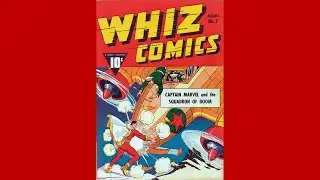 Captain Marvel & The Squadron of DOOM (Whiz Comics #7)