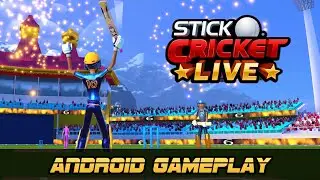 Stick Cricket Live. (Android Gameplay) #Cricket #StickSports