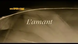 La Rencontre avec l'Amant. Jane March, Jeanne Moreau... et Gabriel Yared.