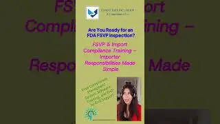 Are You Ready for an FDA FSVP Inspection