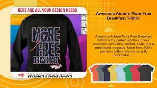 Awesome Auburn More Free Breakfast T-Shirt