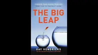 The Big Leap Book Summary by Gay Hendricks #conciousness #zoneofgenius #upperlimit