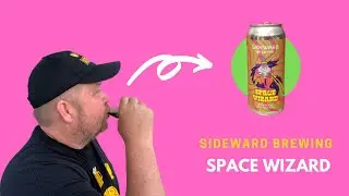 Beer Issues #93: Sideward Brewing Space Wizard