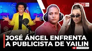 JOSÉ ÁNGEL ENFRENTA A PUBLICISTA DE YAILIN POR LLAMAR FEA A SANDRA BERROCAL (ESTO NO ES BOCHINCHE)