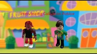 Interviewing Callum on Roblox