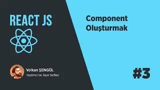ReactJS Ders 03: Component Oluşturmak