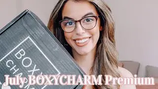 JULY 2022 BOXYCHARM PREMIUM UNBOXING