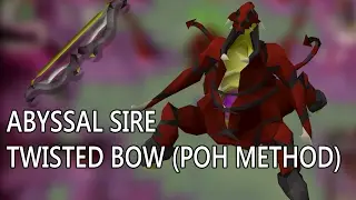 Abyssal Sire - Twisted Bow (POH Method)