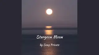 Sturgeon Moon