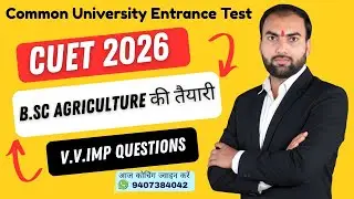 CUET exam for BSC agriculture 2026 Exam Preparation #bscagriculture #cuetagriculture #icar2026exam