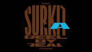 Reel by Real -- Surkit (Keith Tucker v Strand DIODE Reprise Remix)