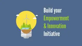 Build Your Empowerment and Innovation Platform in minutes