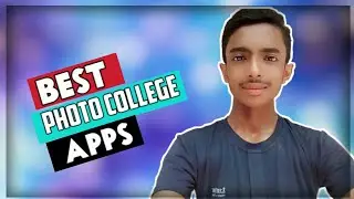 Best Photo Collage Apps ||How To Edit Photo||Blur Photo||Collage Photo||Tech Junayed