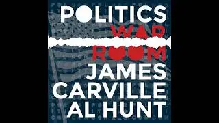 104: Prof. Joseph Ellis | Politics War Room with James Carville & Al Hunt