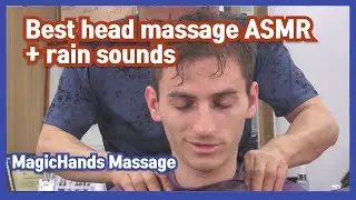 Best head massage ASMR + rain sounds