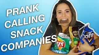 PRANK CALLING SNACK COMPANIES | Pranks