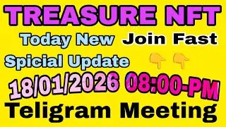 Treasure Nft New Update Today | Treasure Fun Withdrawal | Treasure Nft New Live Meeting Teligram