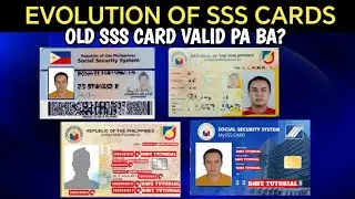 EVOLUTION OF SSS CARDS | OLD SSS CARDS VALID PA BA NGAYONG 2025