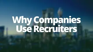 Why do companies use recruitment agencies