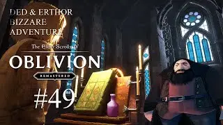 Прохождение The Elder Scrolls IV OBLIVION [REMASTERED] # 49 - Дед и Эртор в Тени над Хагридом