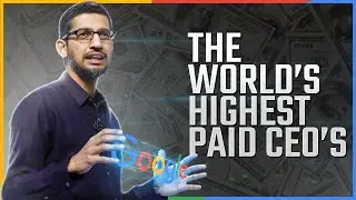 The Highest Paid CEO's in the World (Their Salaries in 2022)