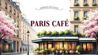 Paris Morning Bakery 🥐 French Instrumental Jazz Playlist | Cozy Caf&eacute; Ambience